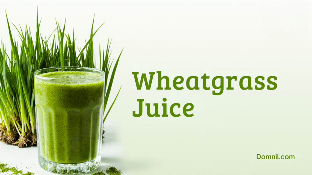 wheatgrass juice