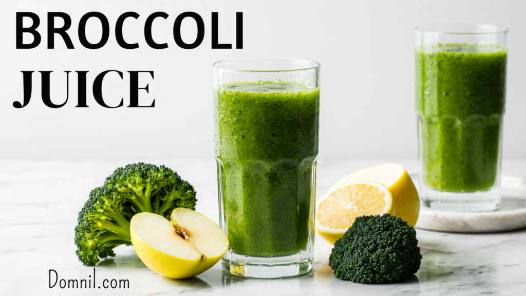 broccoli juice