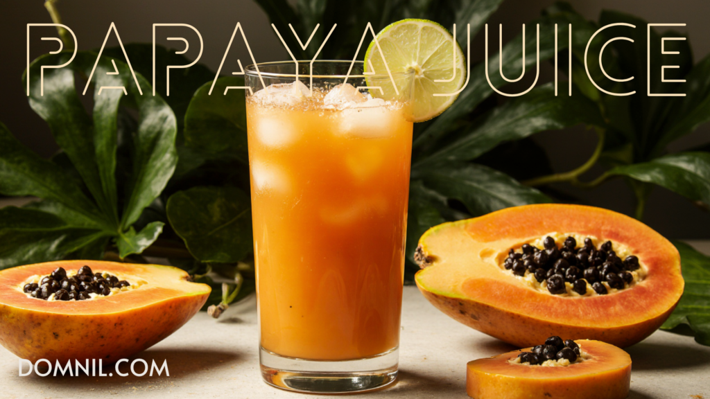 Papaya Juice