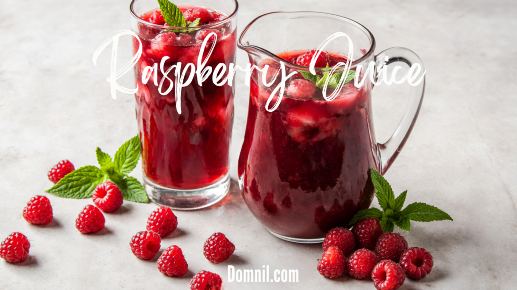 Raspberry Juice