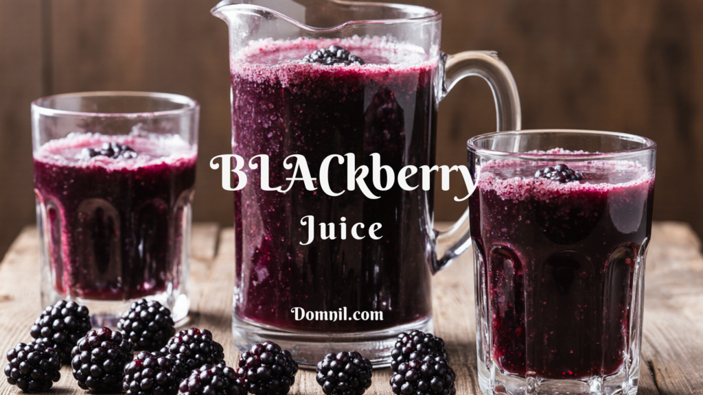 blackberry juice