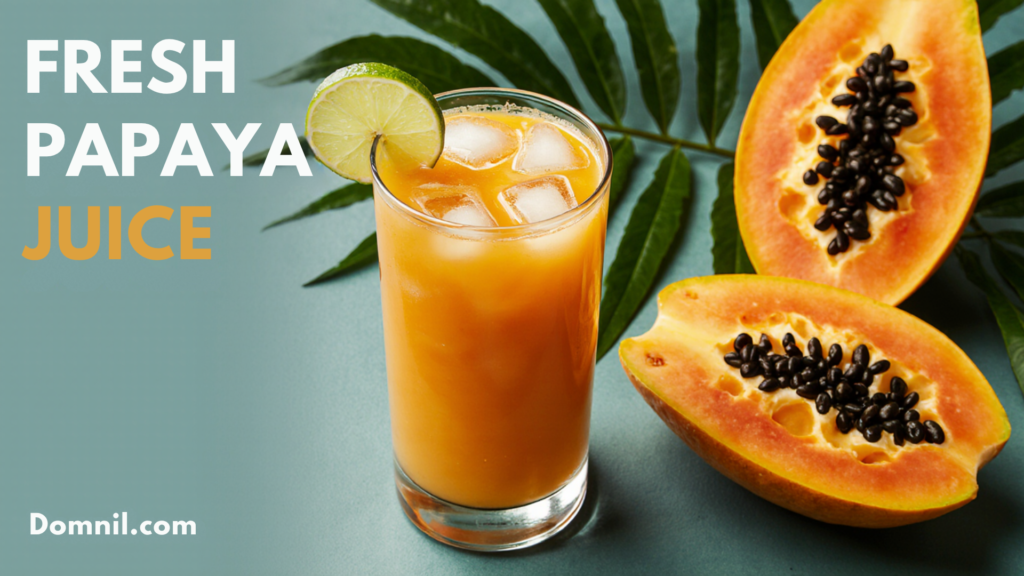 Papaya Juice