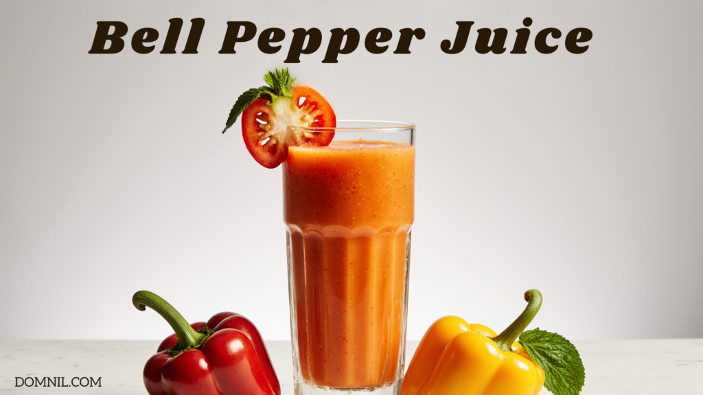 Bell Pepper Juice