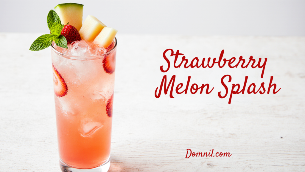 Strawberry Melon Splash