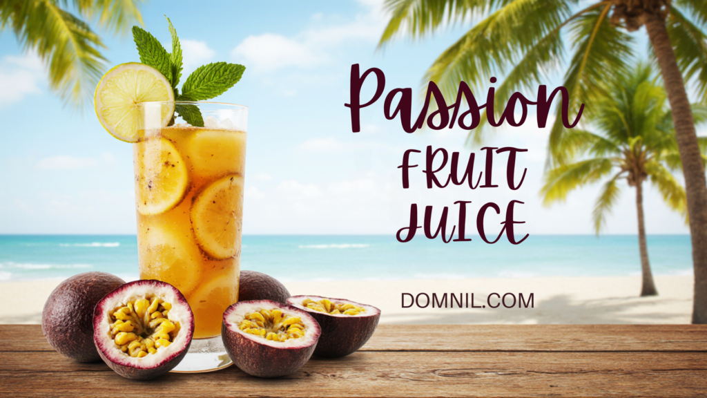 Passion Fruit Juice