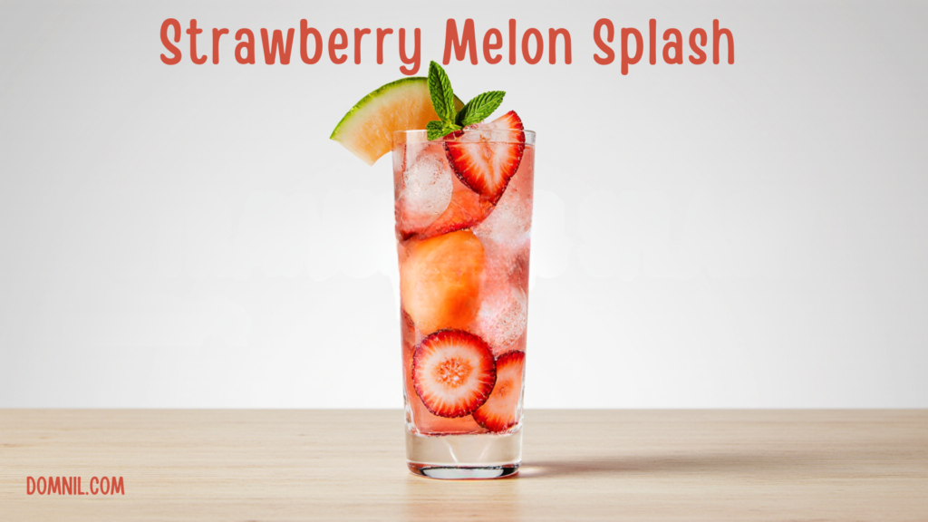 Strawberry Melon Splash