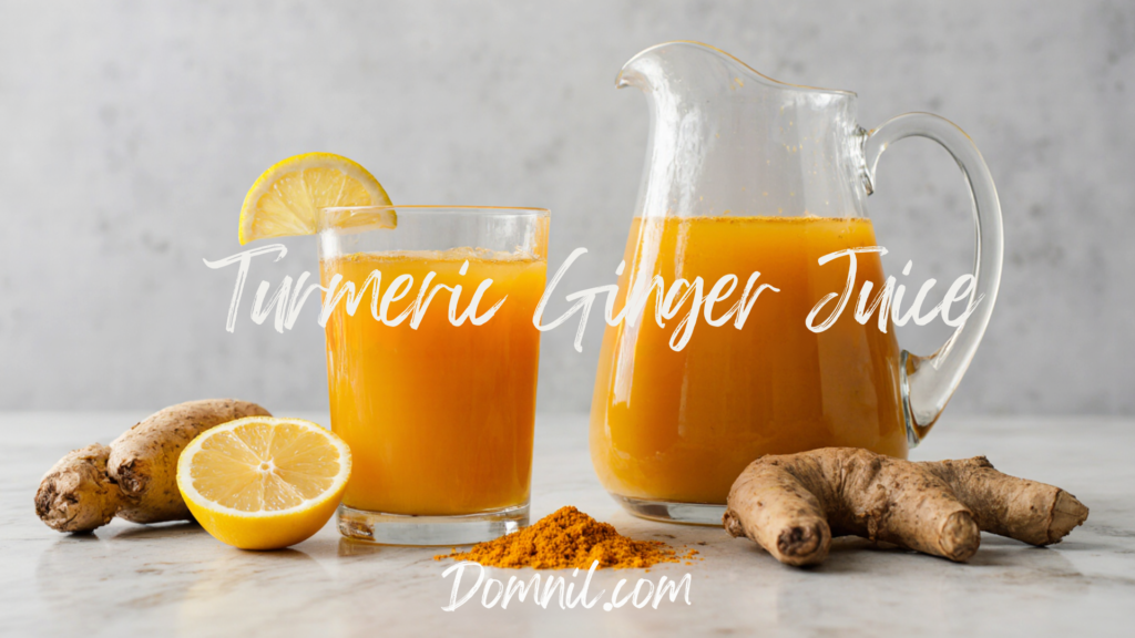Turmeric Ginger Juice
